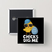 Chicks Dig Me Osterfest Die sonnige Eierjagd Button (Vorne & Hinten)