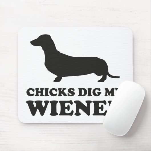 Chicks Dig Meine Dackel Mousepad (Mit Mouse)