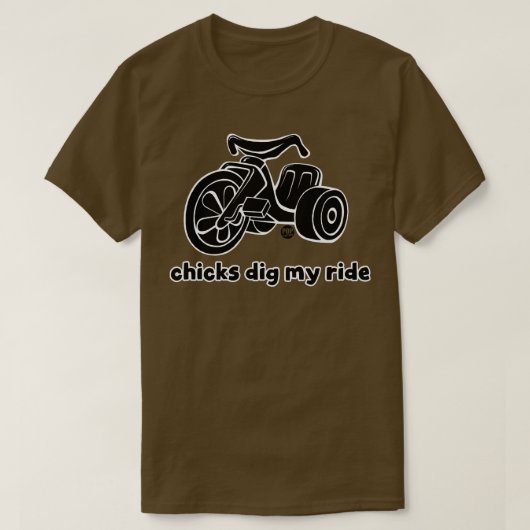 CHICKS DIG MEINE FAHRT T-Shirt (Design vorne)