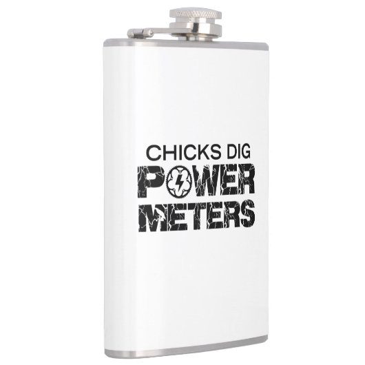 Chicks Dig Power Meters Flachmann (Rechts)