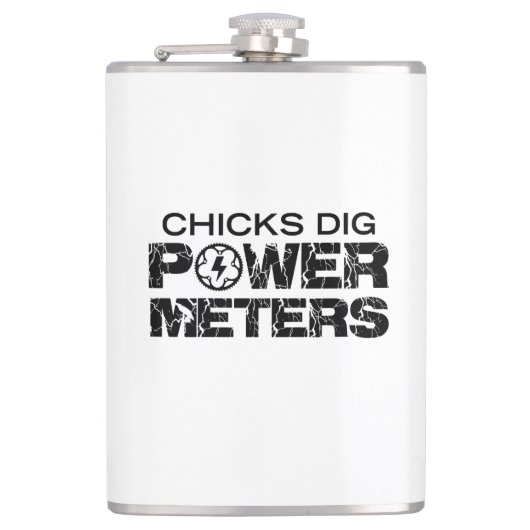 Chicks Dig Power Meters Flachmann (Vorderseite)