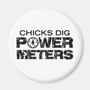 Chicks Dig Power Meters Magnet