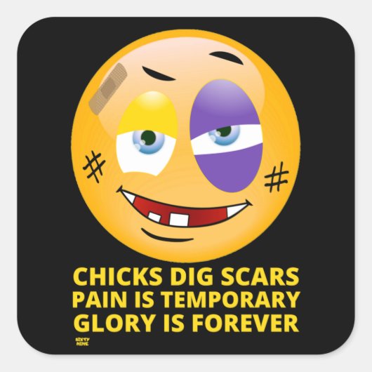 "CHICKS DIG SCARS" lustige Emoji Quadratischer Aufkleber (Vorderseite)