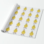 Chicks Ich bin ein glücklicher Baby Chick Geschenkpapier (Ungerollt)