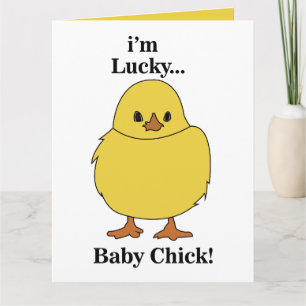 Chicks Ich bin ein glücklicher Baby Chick Karte