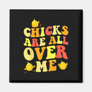 Chicks sind überall in mir zu Ostern Spaß Baby Magnet