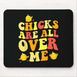 Chicks sind überall in mir zu Ostern Spaß Baby Mousepad