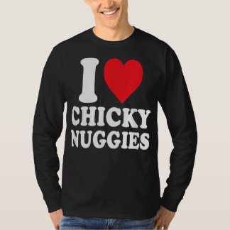 Chicky Nuggies | Funny Chicken Nuggets Viral | T-Shirt