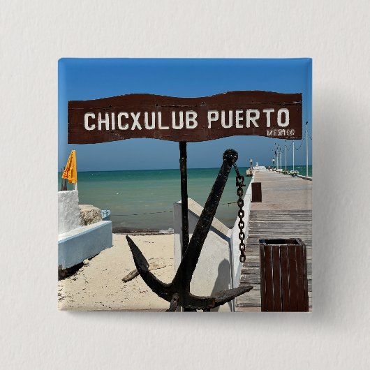 Chicxulub Puerto, Mexiko - Square Button (Vorderseite)
