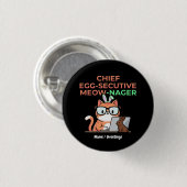 Chief Egg-secutive Meow-Nager Funny Easter Cat  Button (Vorne & Hinten)