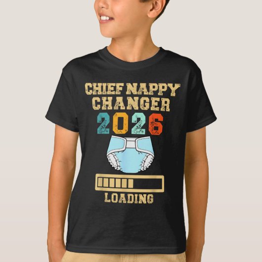 Chief Nappy Changer 2026 New Baby Loading Funny Pr T-Shirt (Vorderseite)