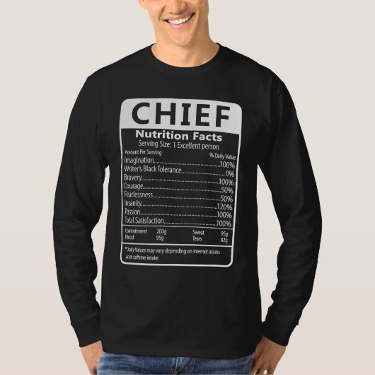 CHIEF Nutrition Facts Sarcastic Graphic Humor T-Shirt (Vorderseite)