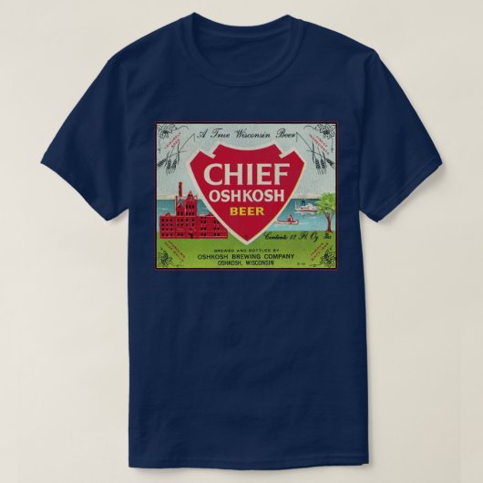Chief Oshkosh Beer Retro Defunktional Wisconsin Br T-Shirt (Design vorne)