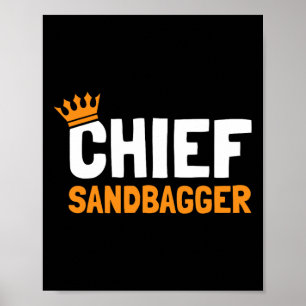 Chief Sandbagger Golf - Uni-Erwachsene Poster