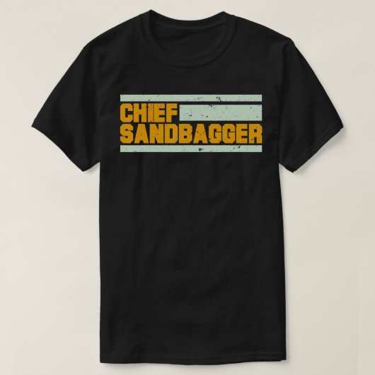 Chief Sandbagger T-Shirt (Design vorne)
