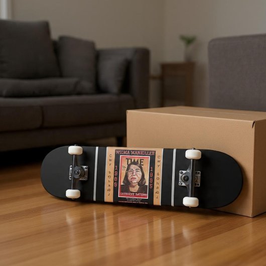 Chief Wilma Mankiller - Skateboard