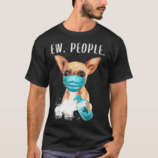 Chihuaha Ew Leute tragen eine Gesichtsmaske Männer T-Shirt