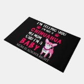 "CHIHUAHUA BABY" MAMA TÜR MAT! FUßMATTE (Schrägansicht)
