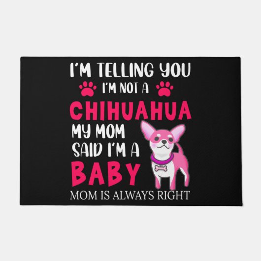 "CHIHUAHUA BABY" MAMA TÜR MAT! FUßMATTE (Vorderseite)