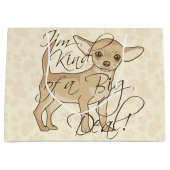 Chihuahua bin ich ein bisschen eine große Sache Geschenktüte (Vorderseite)