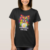 Chihuahua Cha Cha Chiwawa Humor Toy Breed Dog T-Shirt (Vorderseite)