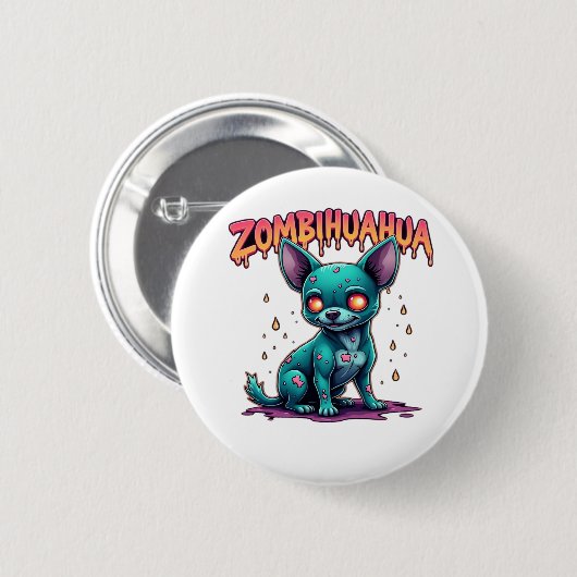 Chihuahua Chi Chichi Chiwawa Zombie Dog Halloween Button (Vorne & Hinten)