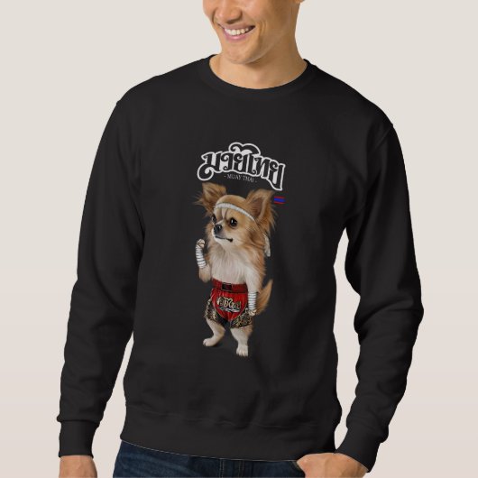 Chihuahua Dog As Muay Thai Kick Boxing Champion Sweatshirt (Vorderseite)