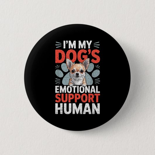 Chihuahua Dog Emotional Suprt Human Button (Vorderseite)