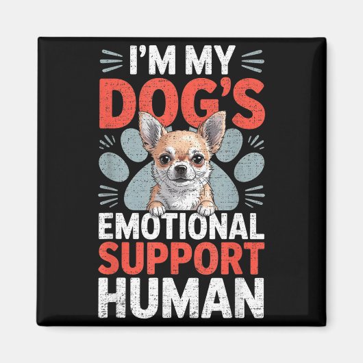 Chihuahua Dog Emotional Suprt Human Magnet (Vorne)