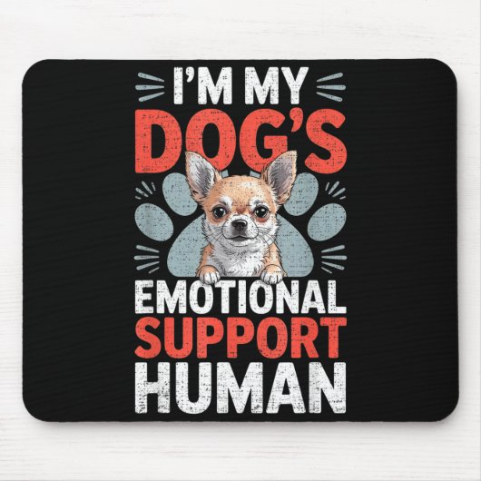 Chihuahua Dog Emotional Suprt Human Mousepad (Vorne)