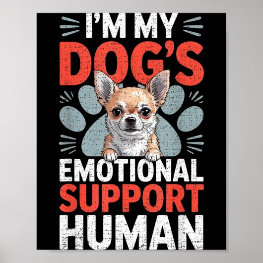 Chihuahua Dog Emotional Suprt Human Poster (Vorne)