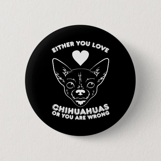 Chihuahua Dog Lover Button (Vorderseite)