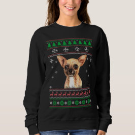 Chihuahua Dog Lover Ugly Christmas Sweater Xmas Sweatshirt