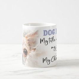 Chihuahua Dog Mama Kaffeetasse