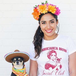 Chihuahua Dog Mama Sozialklub T-Shirt