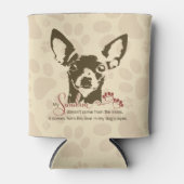 Chihuahua Dog My Sunshine Dosenkühler (Vorderseite)