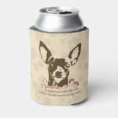 Chihuahua Dog My Sunshine Dosenkühler (Kanne Rückseite)