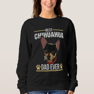 Chihuahua Dog Redewendungen Mama Vater Walk Züchte Sweatshirt