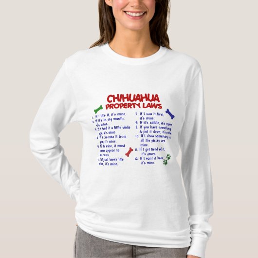 CHIHUAHUA Eigentums-Gesetze 2 T-Shirt (Vorderseite)