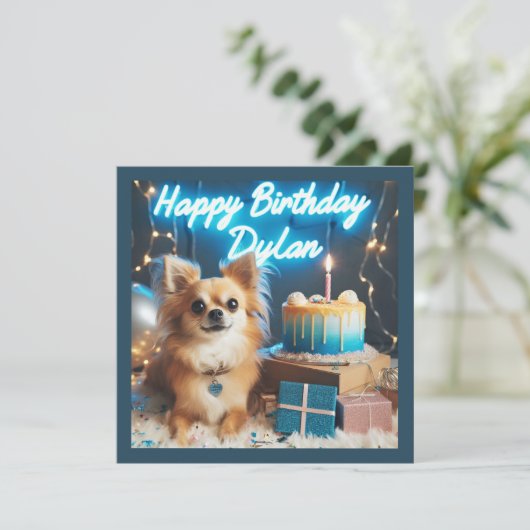 Chihuahua Flat Birthday Card Happy Birthday Dylan Karte (Stehend Vorderseite)