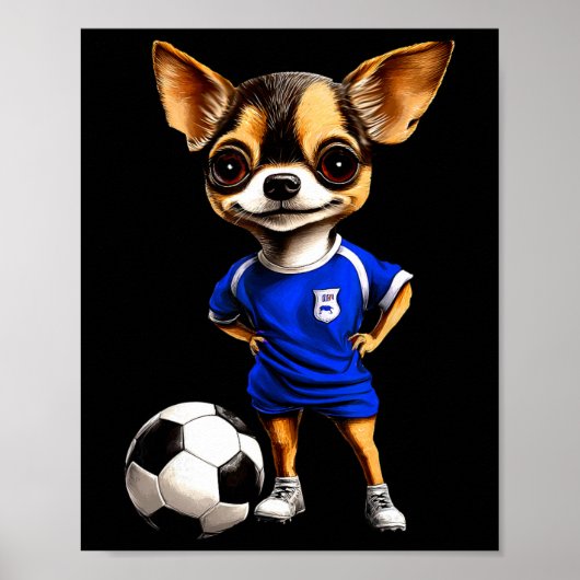 Chihuahua Footbyll  Poster (Vorne)
