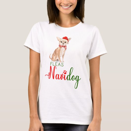 Chihuahua Funny Christmas Fleas Navidog T-Shirt (Vorderseite)