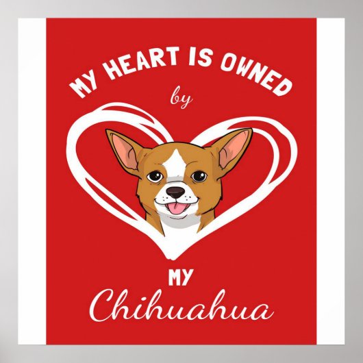 Chihuahua Heart_Dog Lover Poster (Vorne)