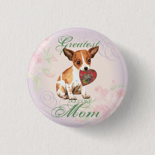 Chihuahua-Herz-Mama Button (Vorderseite)