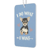 Chihuahua Hund tun, was ich Mama Papa gewollt habe Autolufterfrischer (Links)