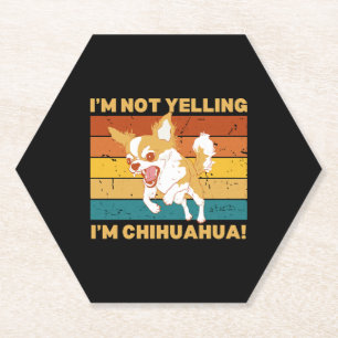 Chihuahua, ich schreie nicht. untersetzer