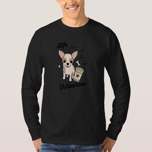 Chihuahua-Kaffee Chihuahuas-Dog-Kaffee T-Shirt (Vorderseite)