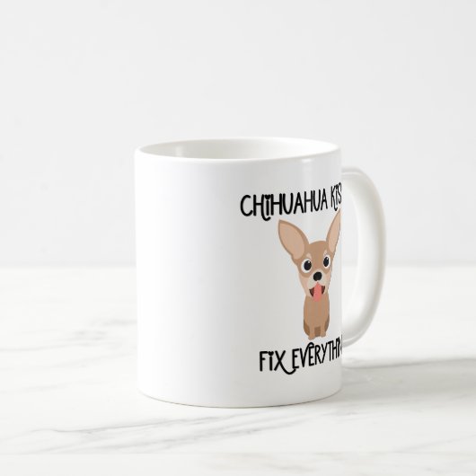 Chihuahua Kisses Fix Alles Kaffeetasse (VorderseiteRechts)
