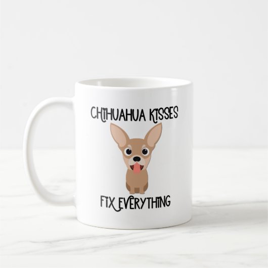 Chihuahua Kisses Fix Alles Kaffeetasse (Links)