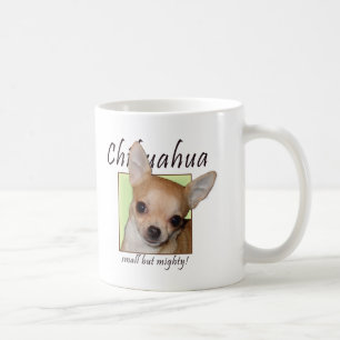 Chihuahua, klein aber mächtig kaffeetasse